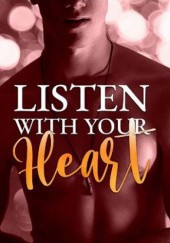 Okładka książki Listen With Your Heart Max Hudson