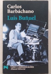 Okładka książki Luis Buñuel Carlos Barbáchano