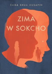 Okładka książki Zima w Sokcho Elisa Shua Dusapin