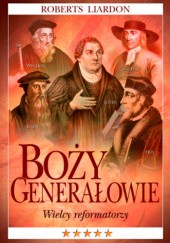 Okładka książki Boży generałowie – Wielcy reformatorzy