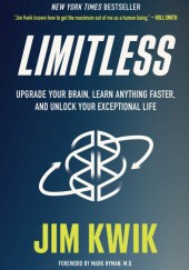 Okładka książki Limitless - Upgrade your brain, learn anything faster and unlock your exceptional life Jim Kwik