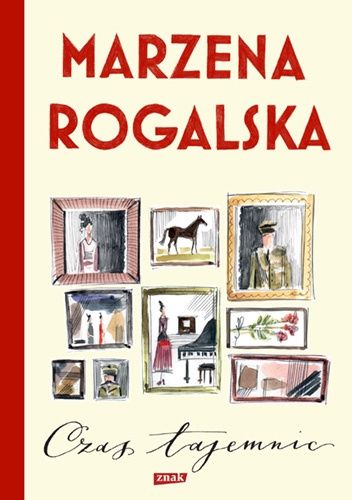 Okładka książki Czas tajemnic Marzena Rogalska