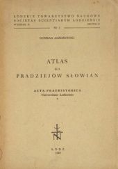 Okładka książki Atlas do pradziejów Słowian, cz. 2: Tekst Konrad Jażdżewski