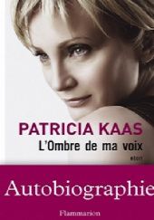 Okładka książki L'Ombre de ma voix Patricia Kaas