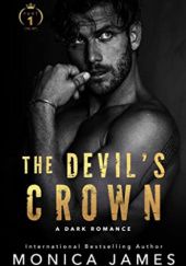 Okładka książki The Devil's Crown: Part 1 Monica James
