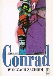 Okładka książki W oczach Zachodu Joseph Conrad