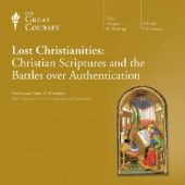 Okładka książki Lost Christianities: Christian Scriptures and the Battles over Authentication Bart D. Ehrman