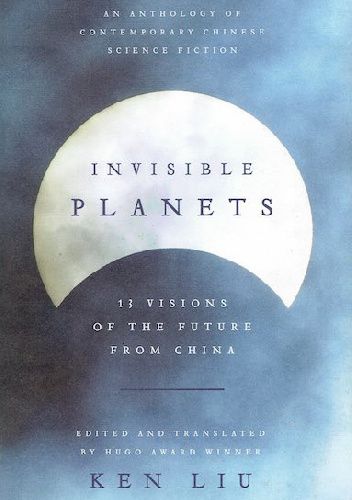 Okładki książek z cyklu Chinese Science Fiction in Translation