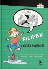 Okładka książki Filipek i dojrzewanie