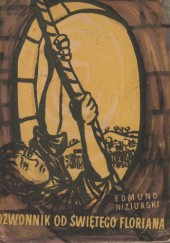 Okładka książki Dzwonnik od Świętego Floriana Edmund Niziurski