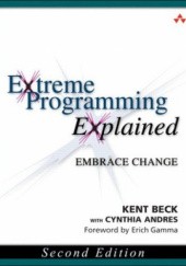 Okładka książki Extreme Programming Explained: Embrace Change, 2nd Edition Kent Beck