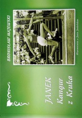 Okładka książki Janek. Kangur z Kruka Bronisław Majewski