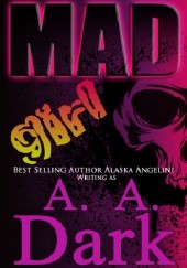 Okładka książki Mad Girl Alaska Angelini, A.A. Dark