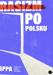 Okładka książki Rasizm po polsku praca zbiorowa