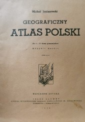 Geograficzny atlas Polski dla I i IV klasy gimnazjalnej
