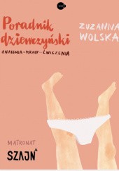 Okładka książki Poradnik dziewczyński Zuzanna Wolska