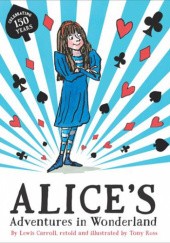 Okładka książki Alice's Adventures in Wonderland Lewis Carroll, Tony Ross
