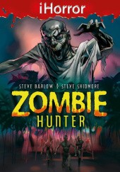 Okładka książki Zombie Hunter Steve Barlow, Steve Skidmore