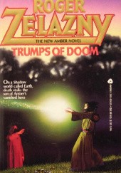 Okładka książki Trumps of Doom Roger Zelazny