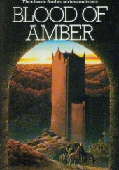 Okładka książki Blood of Amber Roger Zelazny