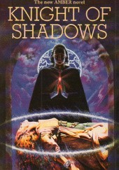 Okładka książki Knight of Shadows Roger Zelazny