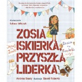 Okładka książki Zosia Iskierka Przyszła Liderka Andrea Beaty