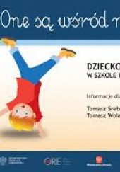 Okładka książki Dziecko z ADHD w szkole i przedszkolu Tomasz Srebnicki, Tomasz Wolańczyk