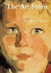 Okładka książki The Art Spirit Robert Henri