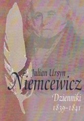 Okładka książki Dzienniki 1839-1841 Julian Ursyn Niemcewicz