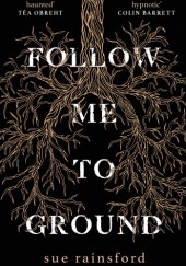 Okładka książki Follow Me To Ground Sue Rainsford