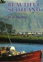 Okładka książki Beautiful Scotland William Murray