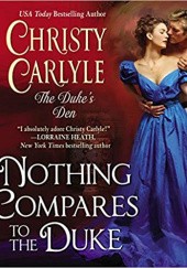 Okładka książki Nothing Compares to the Duke Christy Carlyle