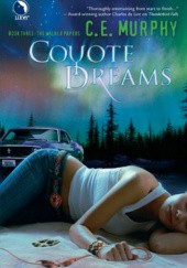 Okładka książki Coyote Dreams C.E. Murphy
