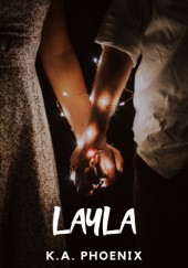 Okładka książki Layla K.A. Phoenix