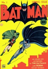 Okładka książki Batman #1 Bill Finger, Bob Kane