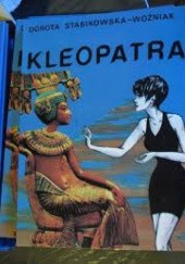 Okładka książki Kleopatra Dorota Stasikowska-Woźniak