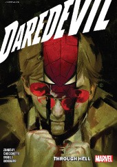 Okładka książki Daredevil by Chip Zdarsky Vol. 3: Through Hell Marco Checchetto, Chip Zdarsky