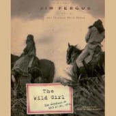 Okładka książki The Wild Girl Jim Fergus