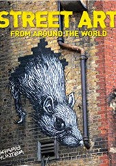 Okładka książki Street Art from around the world Garry Hunter