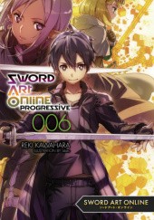 Okładka książki Sword Art Online Progressive 6 Reki Kawahara