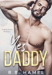Okładka książki Yes Daddy B. B. Hamel