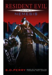 Okładka książki Resident Evil Vol. 5 Nemesis S. D. Perry