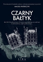 Okładka książki Czarny Bałtyk Maciej Paterczyk