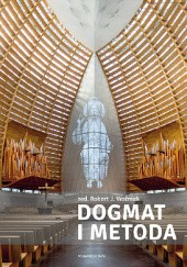 Okładka książki Dogmat i metoda Robert J. Woźniak