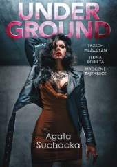 Okładka książki Underground Agata Suchocka
