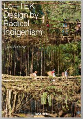 Okładka książki Lo—TEK. Design by Radical Indigenism Julia Watson