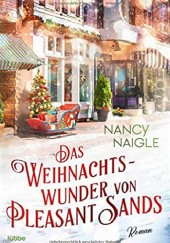 Okładka książki Das Weihnachtswunder von Pleasant Sands Nancy Naigle