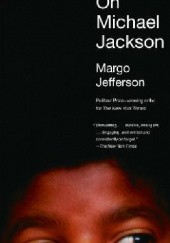 Okładka książki On Michael Jackson Margo Jefferson