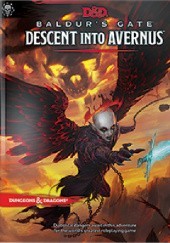 Okładka książki Baldur's Gate: Descent Into Avernus Wizards RPG Team