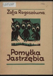 Okładka książki Pomyłka jastrzębia Zofia Rogoszówna